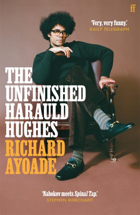 The Unfinished Harauld Hughes - Richard Ayoade (Paperback)
