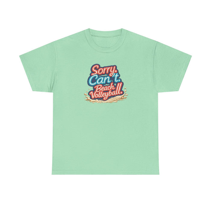 Beach Volleyball Tee — "Sorry, Can't. I’ve Got Beach Volleyball" Retro Graphic