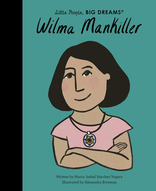 Book - Little People, Big Dreams - Wilma Mankiller